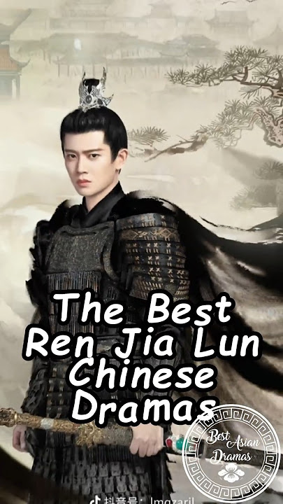 The Best Ren Jia Lun Chinese Dramas.#renjialun #dramalist #bailu #chinesedramas