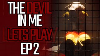 The Devil In Me | Lets Play Ep 2 | Finally A Place to Shoot