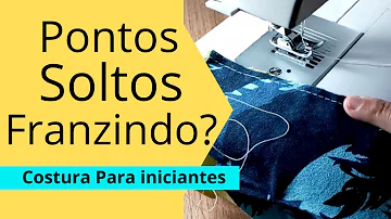 Quando o ponto da máquina está franzindo?