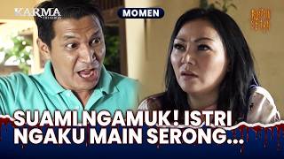 HAH Lu Jadi Istri Simpenan?! | Momen Selingkuh Karma The Series Pagi aka Jalan Hidup Eps 74 (1/2)