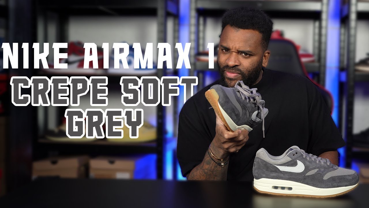 CREPE DAY! AINT NO PANCAKES HERE. The Smoking Soft Grey Air Max 1 Crepe sole gets reviewed...