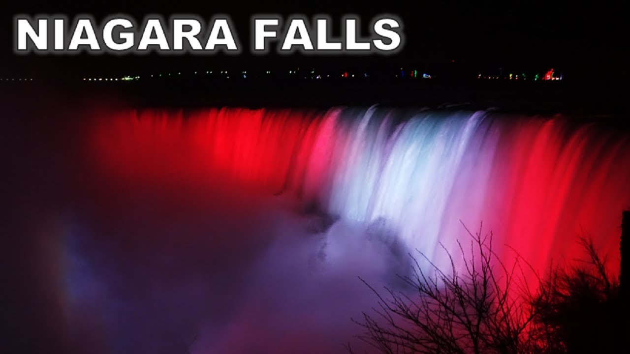 Niagara Falls At Night Canada Toronto Youtube