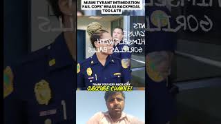 Miami Tyrant Intimidation FAIL 😎🚔 | Cops Backpedal Too Late