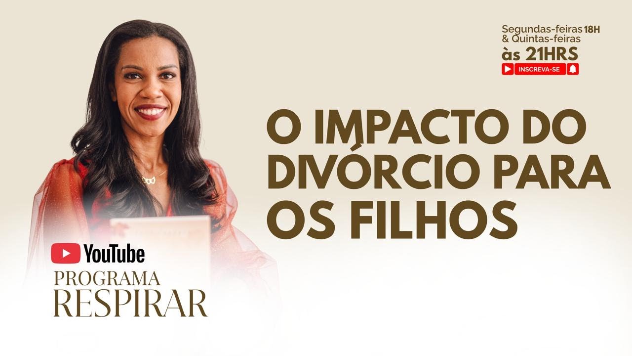 COMO SEUS FILHOS LIDAM COM O DIVÓRCIO?