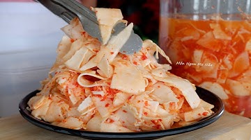 Bí Quyết Muối Măng Ngon – Bán Quanh Năm Không Lo Hỏng