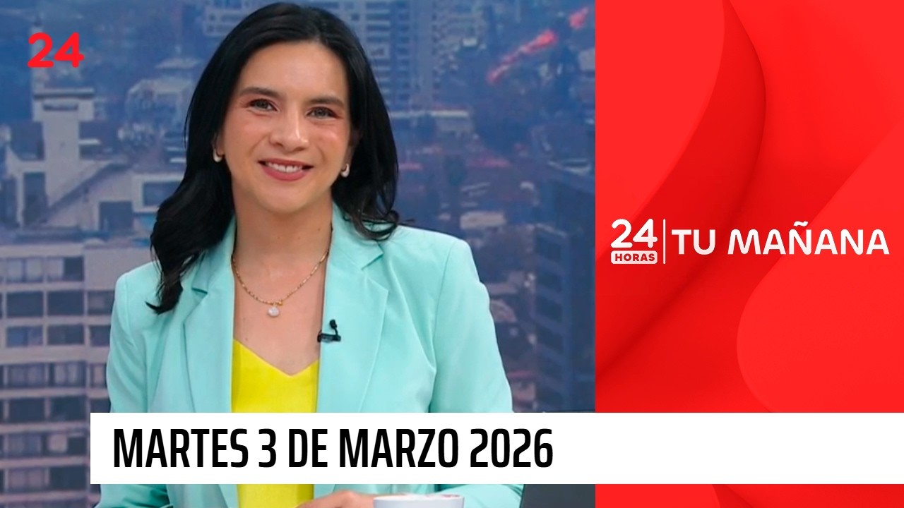 24 Horas Tu Mañana - Martes 3 de marzo 2026