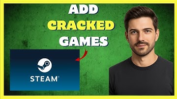 How To Add Cracked Games to Steam (Step-by-Step Guide 2025) 🎮