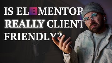 Is Elementor Actually Easy for Clients?