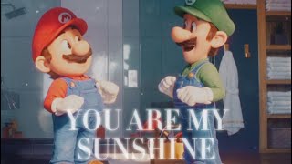 Mario & Luigi | You Are my Sunshine