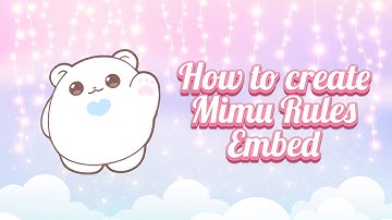 How to create Mimu Rules Embed | Discord Tutorial