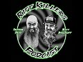 Riff killer podcast ep 5