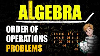 Order of Operations Example Problems