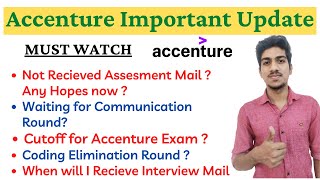 Accenture Not Recieved Cognitive & Coding Assesment Mail | Accenture Cutoff / Elimination Round