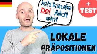 Lok Lokale Präpositionen für die Frage: W0? | Deutsch lernen | A2 B1 B2