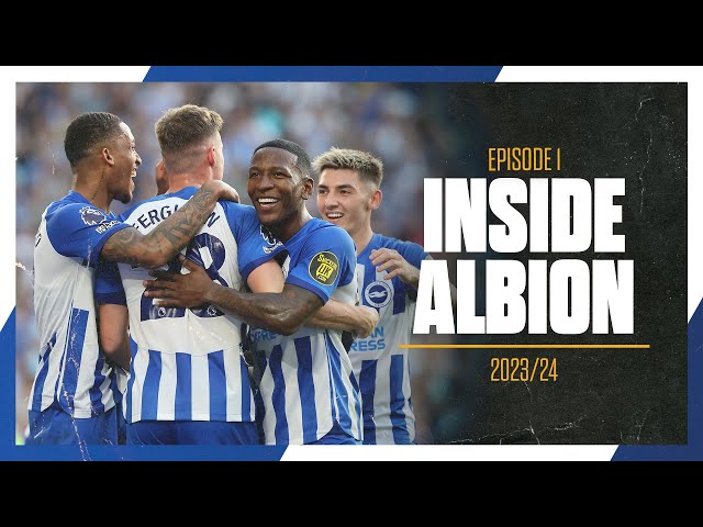 Inside Albion | Episode 1 | New Faces And A Flying Start