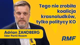 Adrian Zandberg w Popołudniowej rozmowie w RMF FM