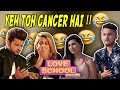 LOVE SCHOOL - Stupidest School Ever 😂😂 | Love School season 4 Funny Roast | Why it Sucks ep - 49