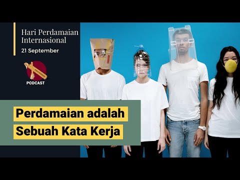 Video: Apakah kedamaian adalah sebuah kata?