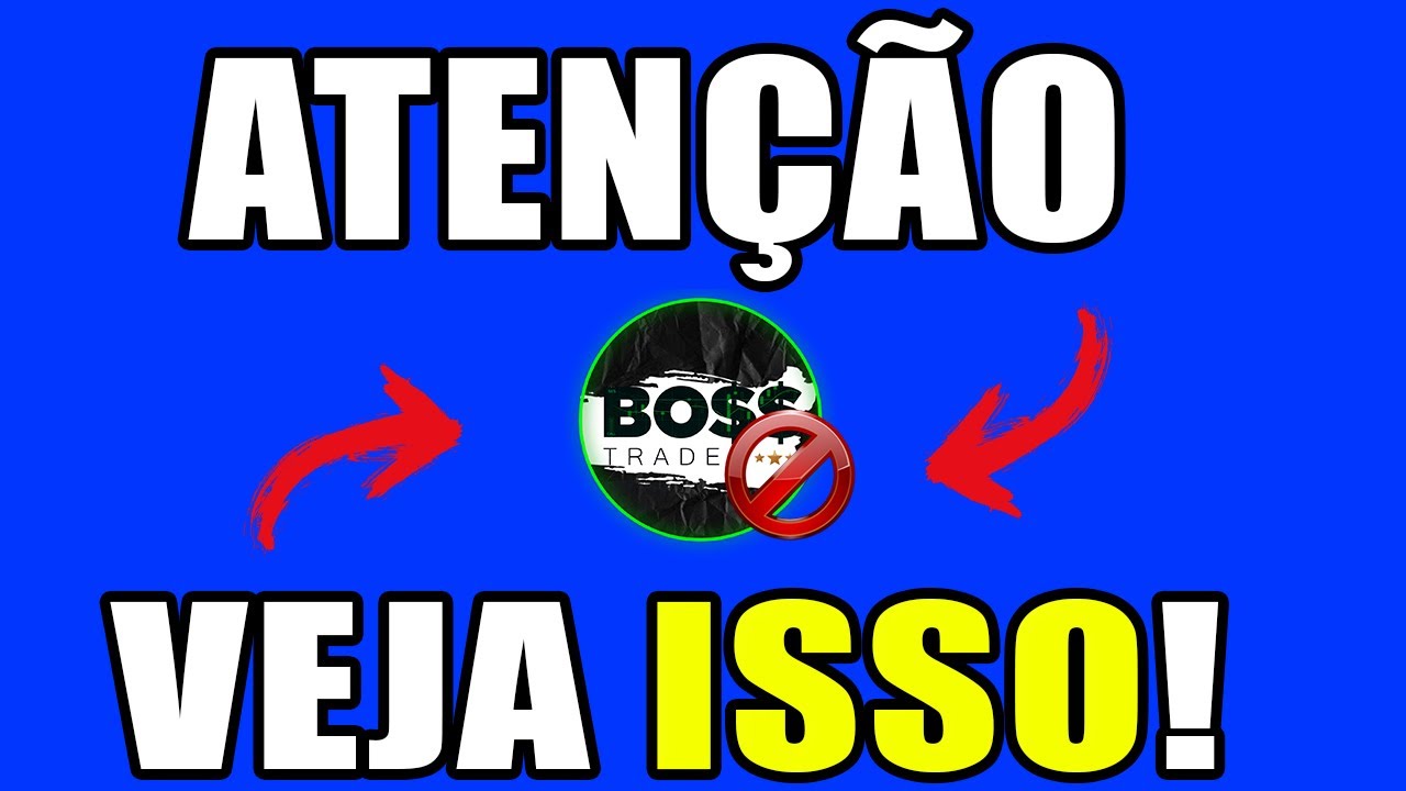 CUIDADO Com o Indicador de Sinais Boss Trader! ENTENDA Se o Boss Trader FUNCIONA MESMO! (2021)
