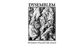 Dysemblem-Brimstone Firewalls (The Demos)