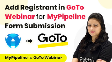 How to Add Registrant in GoTo Webinar for MyPipeline Form Submission
