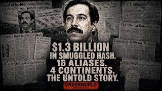 The Biggest US Drug Smuggler You’ve NEVER Heard Of: 1.3 Billion, Boats of Hash & Pakistani Warlords