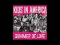 Kids In America - Summer of Love (Official Audio)