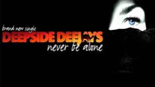 Deepside Deejays - Never Be Alone (Dj Amor Dj In-Fer-No Remix).mp4