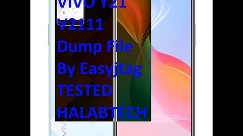 ViVO Y21 V2111 Dump File By Easyjtag Halabtech #vivo #dump