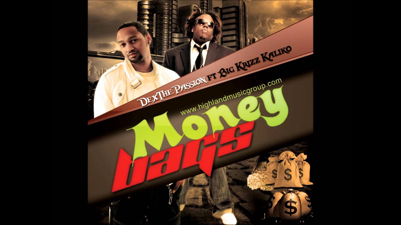 Dex The Passion (ft. Krizz Kaliko)- Mr. Moneybags
