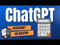 ChatGPT Generated JavaScript Calculator App!