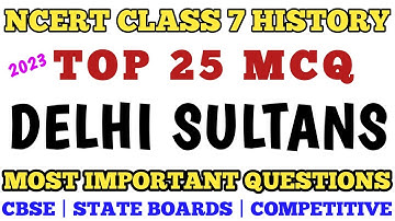 Best MCQ Class 7 The Delhi Sultans Full Chapter | Class 7 History Chapter 3 / Class 7 History #cbse