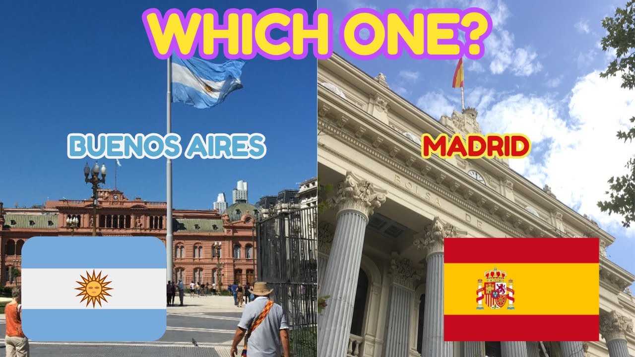 🇦🇷 BUENOS AIRES vs MADRID 🇪🇸 which city should YOU visit? 🤔 - YouTube