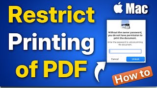 How to Restrict Printing of a PDF on Mac with Password