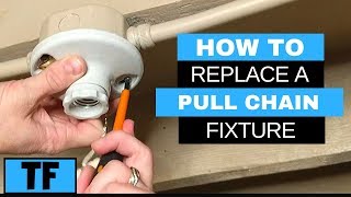 How To Repair A Pull Chain Light Fixture | How To Change A Broken Pull Cord Lamp Fixture