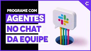 Slack agora tem recurso para programar com agentes no chat da equipe