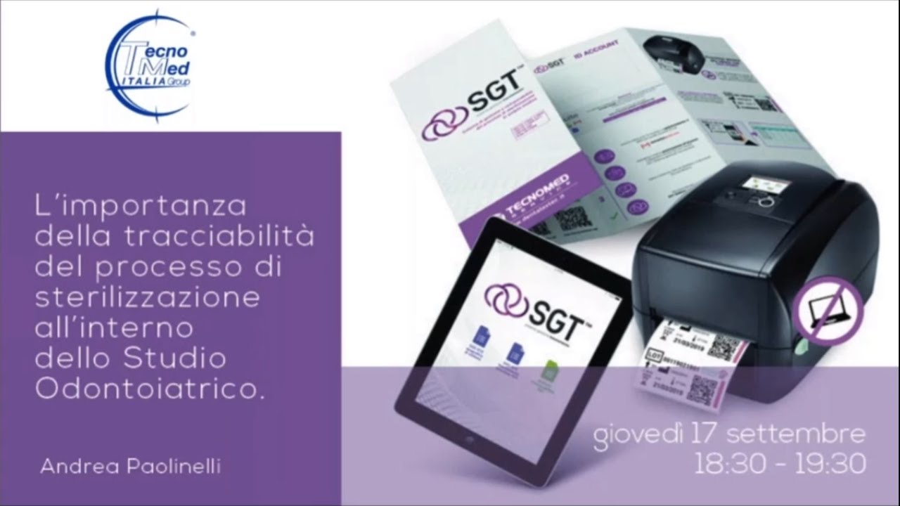 SGT rintracciabilità sterilizzazione odontoiatrica, Webinar 17-09-2020 by Tecnomed Italia