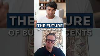 The future of buyers agents