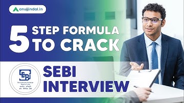 Tips To Crack SEBI Interview 2022 | SEBI Grade A 2022 - By Anuj Sir