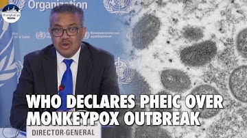 WHO declares Monkeypox a 