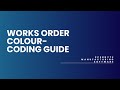 14. Works Order Colour-Coding Guide