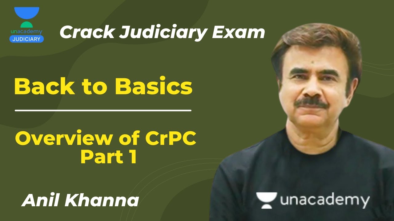 Overview of CrPC Part 1 | Back to Basics | Must Watch | Anil Khanna ...
