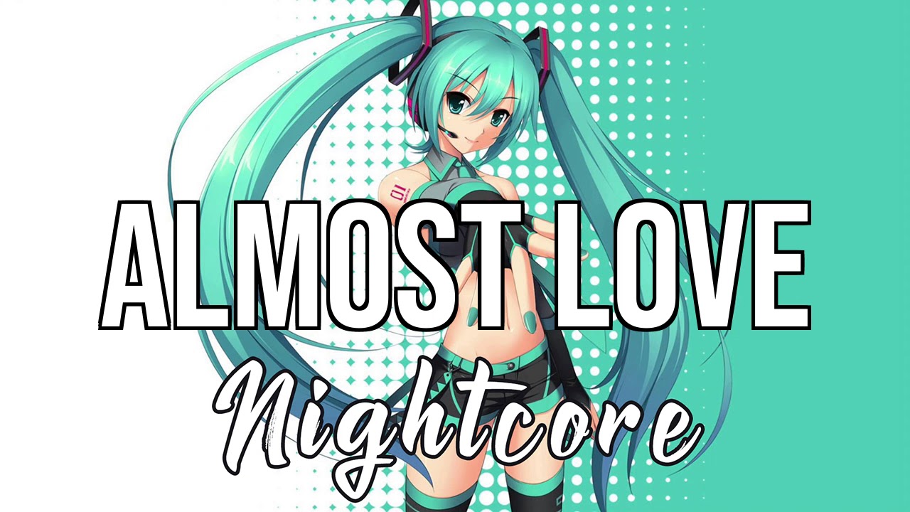 (NIGHTCORE) Almost Love - Sabrina Carpenter