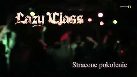 Lazy Class  -  Stracone pokolenie - Memoriał Skutera - Wrocław 