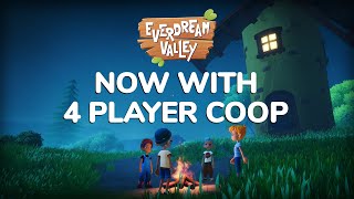 Dream Bigger Together! | Everdream Valley - Multiplayer Update is Out Now on Steam!
