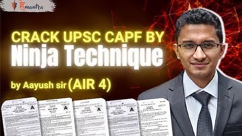 Aayush (UPSC CAPF Rank 4) | Ninja Techniques to Boost Your Score | HeMantra CAPF