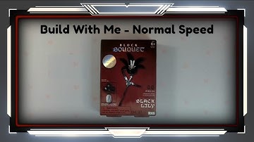 Build With Me! Block Tech - Block Bouquet - Black Lily  - Normal Speed with Halloween Music