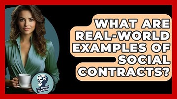 What Are Real-world Examples Of Social Contracts? - Philosophy Beyond