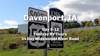 2023 Road Trip 28 – Davenport, IA | Day 9-12, 34 Day Mississippi River Road, Fantasy RV Tours by wandering WandA 293 views 4 months ago 19 minutes