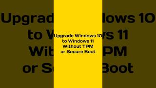 Upgrade Windows 10 to Windows 11 Without TPM or Secure Boot   Registry Editor Trick 2025 Method